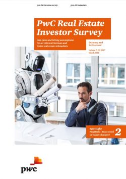 PwC 7. Ausgabe des „Real Estate Investor Survey“ PwC 7. Ausgabe des „Real Estate Investor Survey“